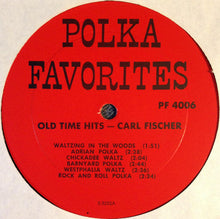 Load image into Gallery viewer, Carl Fischer Band : Old Time Hits (LP, Album, RE)