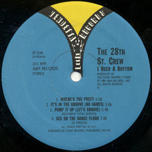 Load image into Gallery viewer, The 28th St. Crew* : I Need A Rhythm (LP, Album)