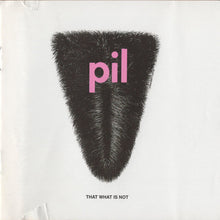 Load image into Gallery viewer, Public Image Limited : That What Is Not (CD, Album)
