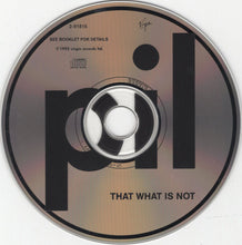 Load image into Gallery viewer, Public Image Limited : That What Is Not (CD, Album)
