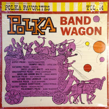 Load image into Gallery viewer, Various : Polka Band Wagon (LP, Album, Comp)