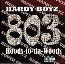 Hardy Boyz : Amped Up/Put It In Me (Hoods-To-Da-Woods) (12