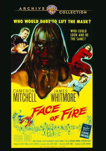 Face of Fire - DVD - 1959 - Cameron Mitchell - James Whitmore - Bettye Ackerman