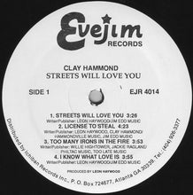 Load image into Gallery viewer, Clay Hammond : Streets Will Love You (LP, Album)