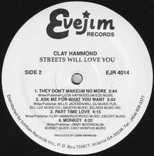 Load image into Gallery viewer, Clay Hammond : Streets Will Love You (LP, Album)