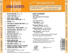 Load image into Gallery viewer, Matt Catingub With Special Guests Louie Bellson*, Rosemary Clooney, Michael Feinstein And John Pizzarelli : Gershwin 100 (CD, Album)