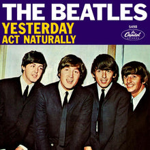 Load image into Gallery viewer, The Beatles : Yesterday / Act Naturally (7", Single, Scr)