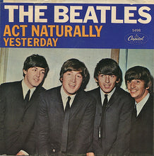 Load image into Gallery viewer, The Beatles : Yesterday / Act Naturally (7", Single, Scr)