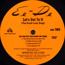 Load image into Gallery viewer, Ee-De : Let&#39;s Get To It (The Krunk Love Song) Part II (DJ&#39;s Remix) (12&quot;)
