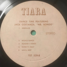 Load image into Gallery viewer, Jack Costanza* : Dance Time Featuring Jack Costanza, "Mr. Bongo' (LP, Album)