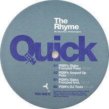 Load image into Gallery viewer, Quick : The Rhyme (12&quot;)