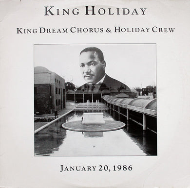 King Dream Chorus & Holiday Crew : King Holiday (12