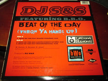 Load image into Gallery viewer, DJ S&amp;S : Beat Of The Day (Throw Ya Hands Up) (12&quot;)