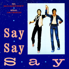 Load image into Gallery viewer, Paul McCartney And Michael Jackson : Say Say Say (12&quot;, Car)