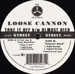 Loose Cannon : Take It Off / Almost Died (12")