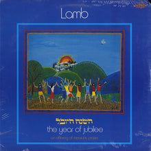 Load image into Gallery viewer, Lamb (3) : The Year Of Jubilee - An Offering Of Messianic Praise (LP, Album)