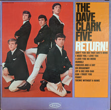 Load image into Gallery viewer, The Dave Clark Five : The Dave Clark Five Return! (LP, Album, Mono, Pit)
