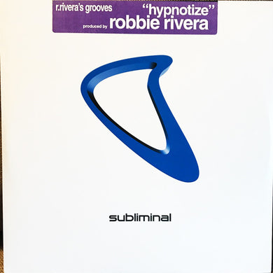 Robbie Rivera Grooves* : Hypnotize (2x12