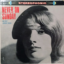 Load image into Gallery viewer, Billy Martin (9) And The Billy Martin Trio : Never On Sunday And Other Romantic Themes (LP, Album)