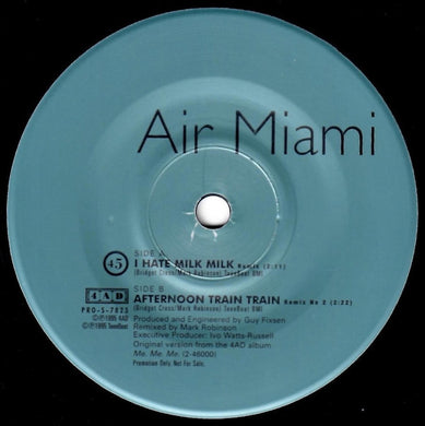Air Miami : I Hate Milk Milk (7
