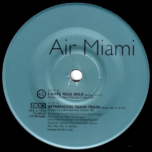Air Miami : I Hate Milk Milk (7