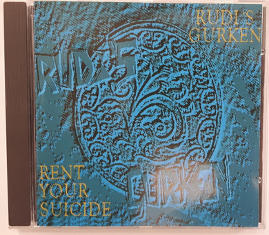 Rudi's Gurken : Rent Your Suicide (CD, Album)