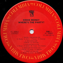 Load image into Gallery viewer, Eddie Money : Where's The Party? (LP, Album, Car)