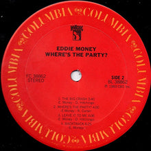 Load image into Gallery viewer, Eddie Money : Where's The Party? (LP, Album, Car)