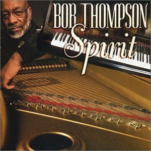 Bob Thompson (6) : Spirit (CD, Album)