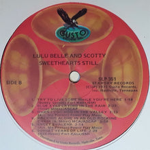Load image into Gallery viewer, Lulu Belle And Scotty : Sweethearts Still (LP, Album, Mono, RE)