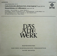 Load image into Gallery viewer, Johann Sebastian Bach • Julia Falk • Bert Van T'Hoff • Jacques Villisech • Frans Brüggen • Jeanette Van Wingerden • Heinrich Haferland • Veronika Hampe • Marie Leonhardt • Gustav Leonhardt • Leonhardt-Consort • Monteverdi-Chor Hamburg • Jürgen Jürgens : Gottes Zeit Ist Die Allerbeste Zeit „Actus Tragicus,“ Kantate BWV 106 / Himmelskönig, Sei Willkommen, Kantate BWV 182 (LP, Album)