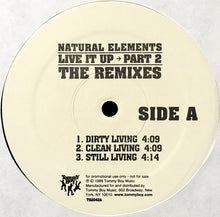 Load image into Gallery viewer, Natural Elements : Live It Up Part 2 The Remixes (12&quot;, Promo)