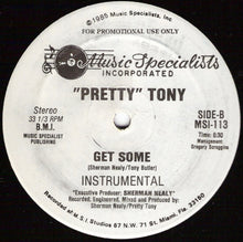 Load image into Gallery viewer, Pretty Tony : Get Some (12&quot;, Promo)