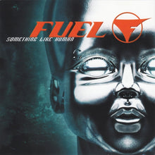 Load image into Gallery viewer, Fuel (3) : Something Like Human (CD, Album, Club)