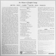 Load image into Gallery viewer, Benjamin Britten - Gustav Holst - Ivor Gurney - Roger Quilter - Geoffrey Bush - Peter Warlock : An Album of English Songs (LP, Album)