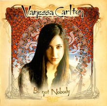 Load image into Gallery viewer, Vanessa Carlton : Be Not Nobody (CD, Album)
