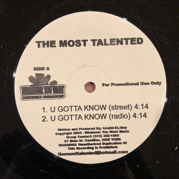 The Most Talented : U Gotta Know (12