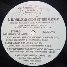 Load image into Gallery viewer, The L.H. Williams Choir Of The Master : Jesus Knows (Just How Much We Can Bear) (LP)