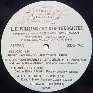 The L.H. Williams Choir Of The Master : Jesus Knows (Just How Much We Can Bear) (LP)