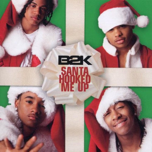 B2K : Santa Hooked Me Up (CD, Album, Enh)