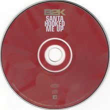 Load image into Gallery viewer, B2K : Santa Hooked Me Up (CD, Album, Enh)