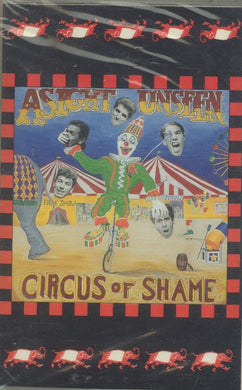 Asight Unseen : Circus Of Shame (Cass, Album, Chr)