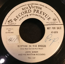 Load image into Gallery viewer, John Greer &amp; His Rhythm Rockers : Rhythm In The Breeze / Beginning To Miss You (7", Single, Promo)