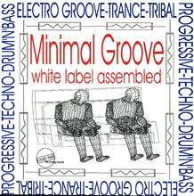 Load image into Gallery viewer, white label assembled : Minimal Groove (CD, Comp)
