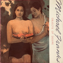 Load image into Gallery viewer, Michael Franks : Objects Of Desire (LP, Album, Los)