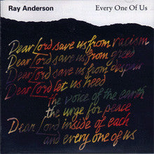 Load image into Gallery viewer, Ray Anderson : Every One Of Us (CD, Album)