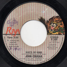 Load image into Gallery viewer, John Cougar* : Hurts So Good (7&quot;, Single, Styrene, Bes)