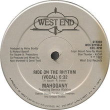 Load image into Gallery viewer, Mahogany Featuring Bernice Watkins : Ride On The Rhythm (12&quot;, Single)