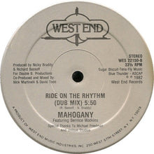 Load image into Gallery viewer, Mahogany Featuring Bernice Watkins : Ride On The Rhythm (12&quot;, Single)