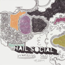 Load image into Gallery viewer, Hail Social : Warning Sign (7&quot;, Single, Blu)